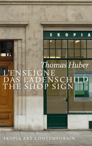 L’Enseigne, Das Ladenschild, The Shop Sign
