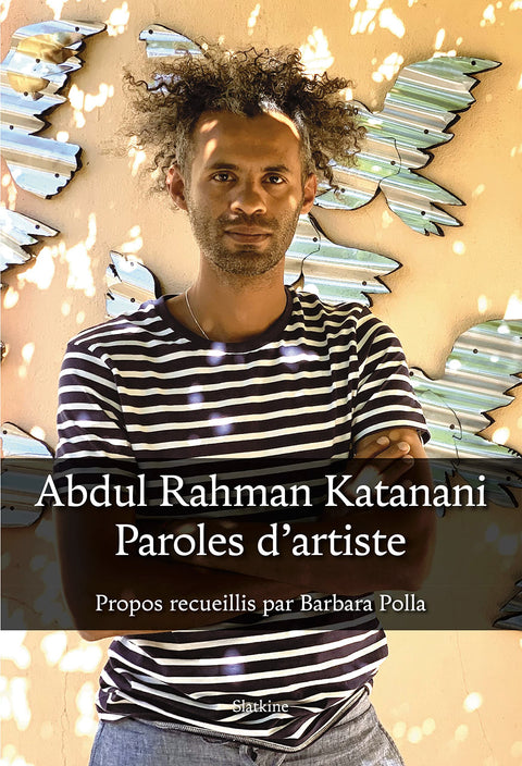 Abdul Rahman Katanani: Paroles d'artiste