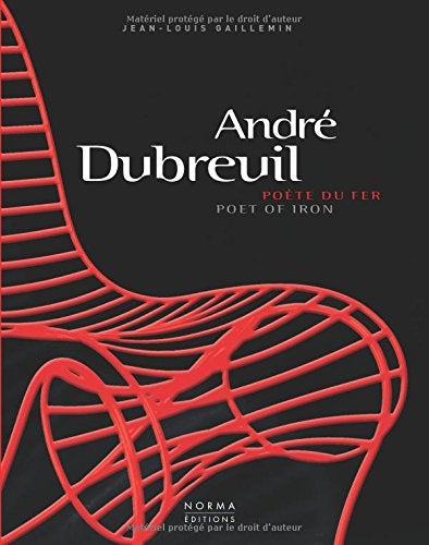 André Dubreuil, poète du fer