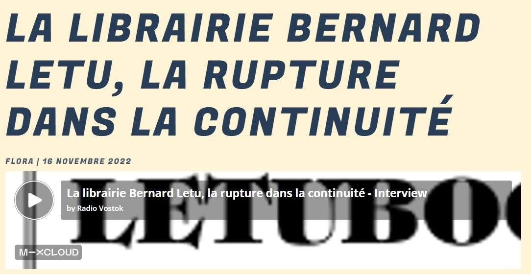 Radio Vostok - La Librairie Bernard Letu, La Rupture dans la Continuité