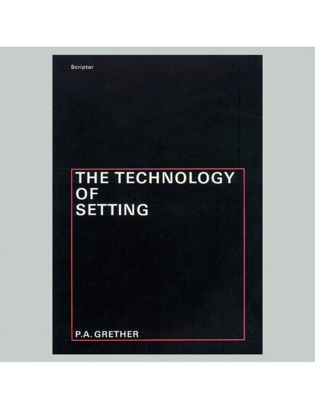 The Technology of Setting