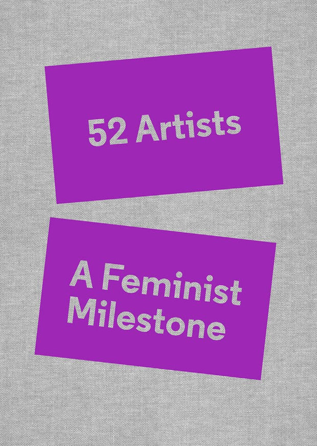 52 Artists a feminist milestone