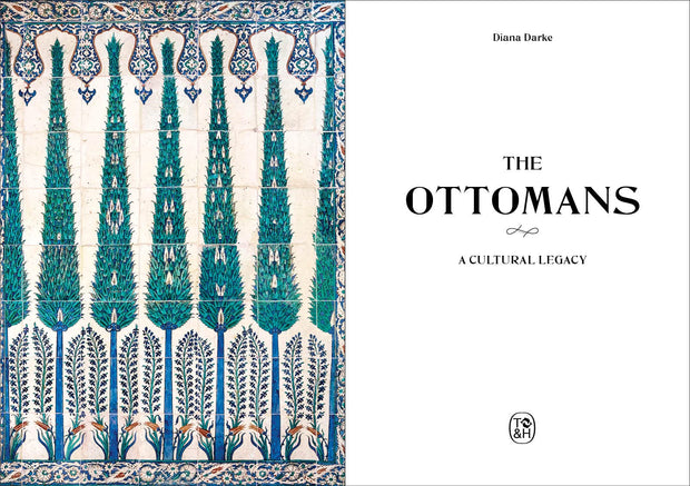 The Ottomans: A cultural legacy