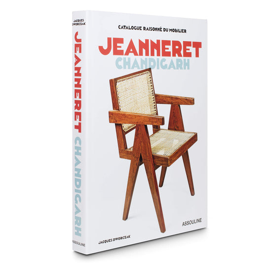 Catalogue Raisonné du Mobilier: Jeanneret Chandigarh