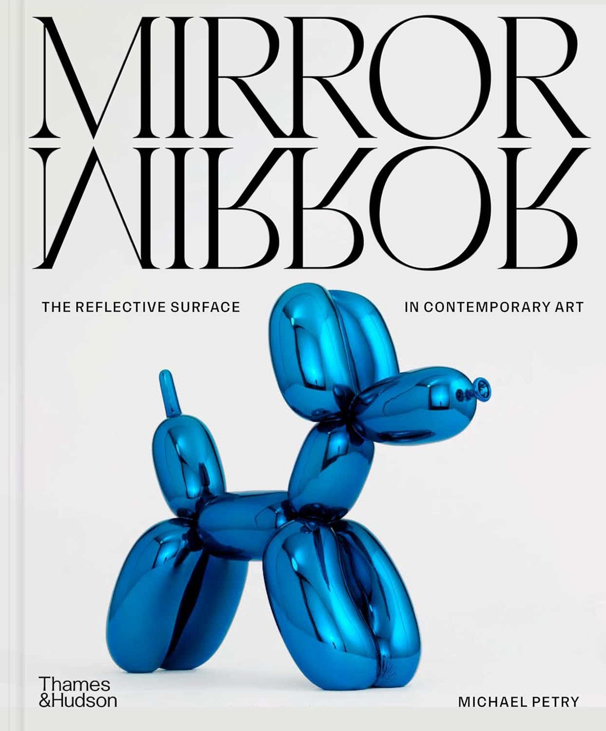 MirrorMirror: The Reflective Surface in Contemporary Art