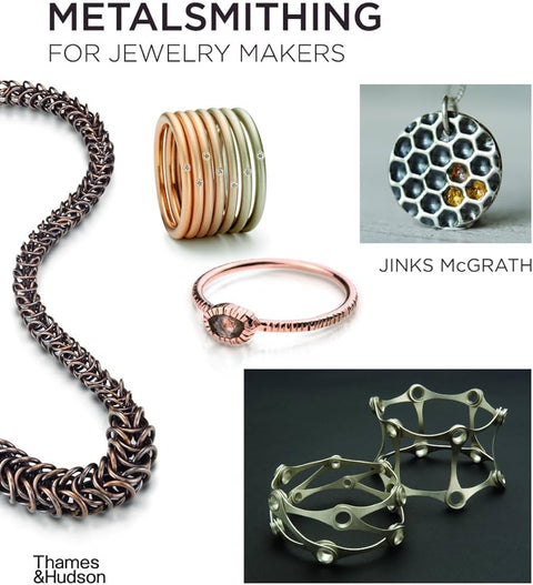 Metalsmithing for Jewelry Makers