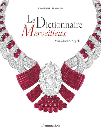 Le dictionnaire merveilleux Van Cleef & Arpels