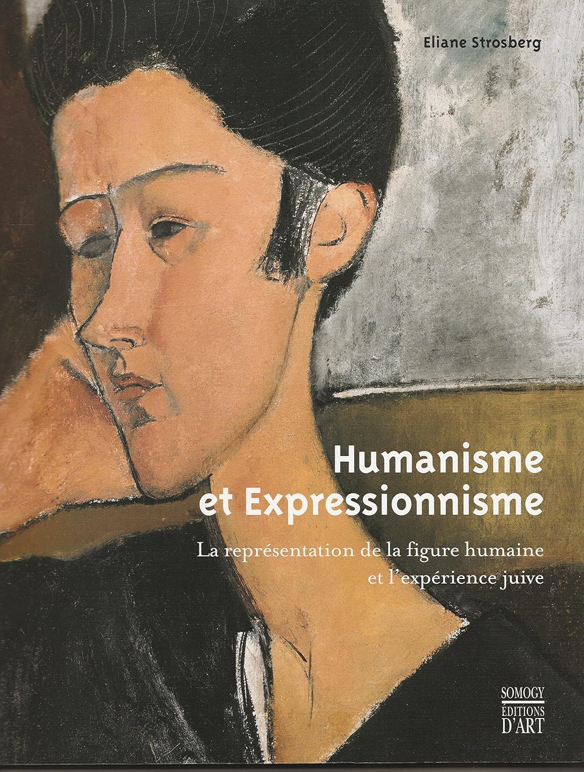 Humanisme et expressionnisme: la représentation de la figure humaine et l'expérience juive