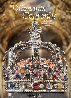 Les diamants de la Couronne et joyaux des souverains