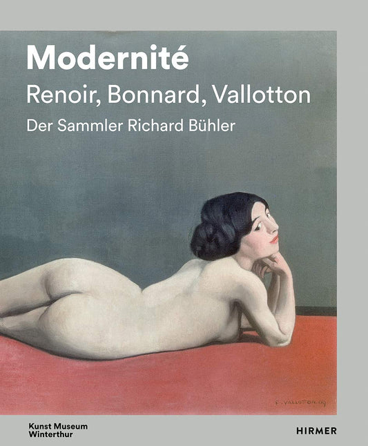 Modernité - Renoir, Bonnard, Valloton