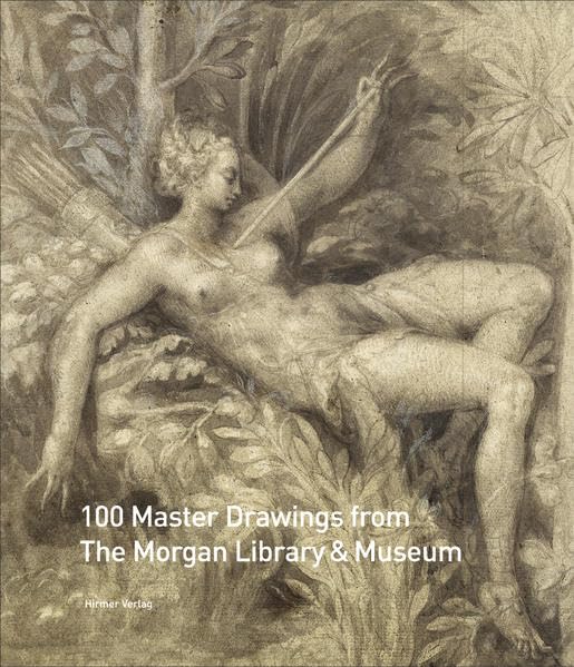 100 Master Drawings from The Morgan Library & Museum