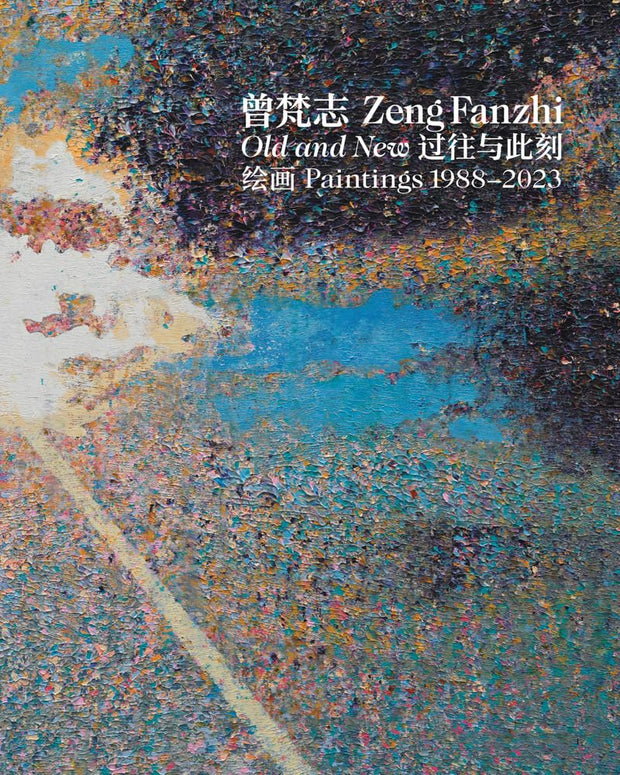 Zeng Fanzhi: Old and New: Paintings 1988-2023