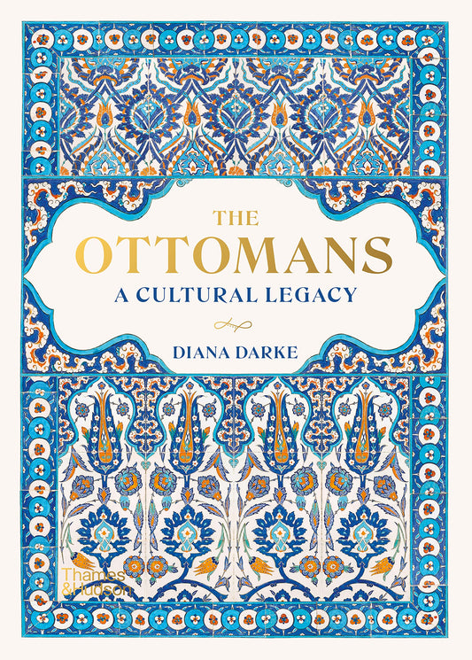 The Ottomans: A cultural legacy