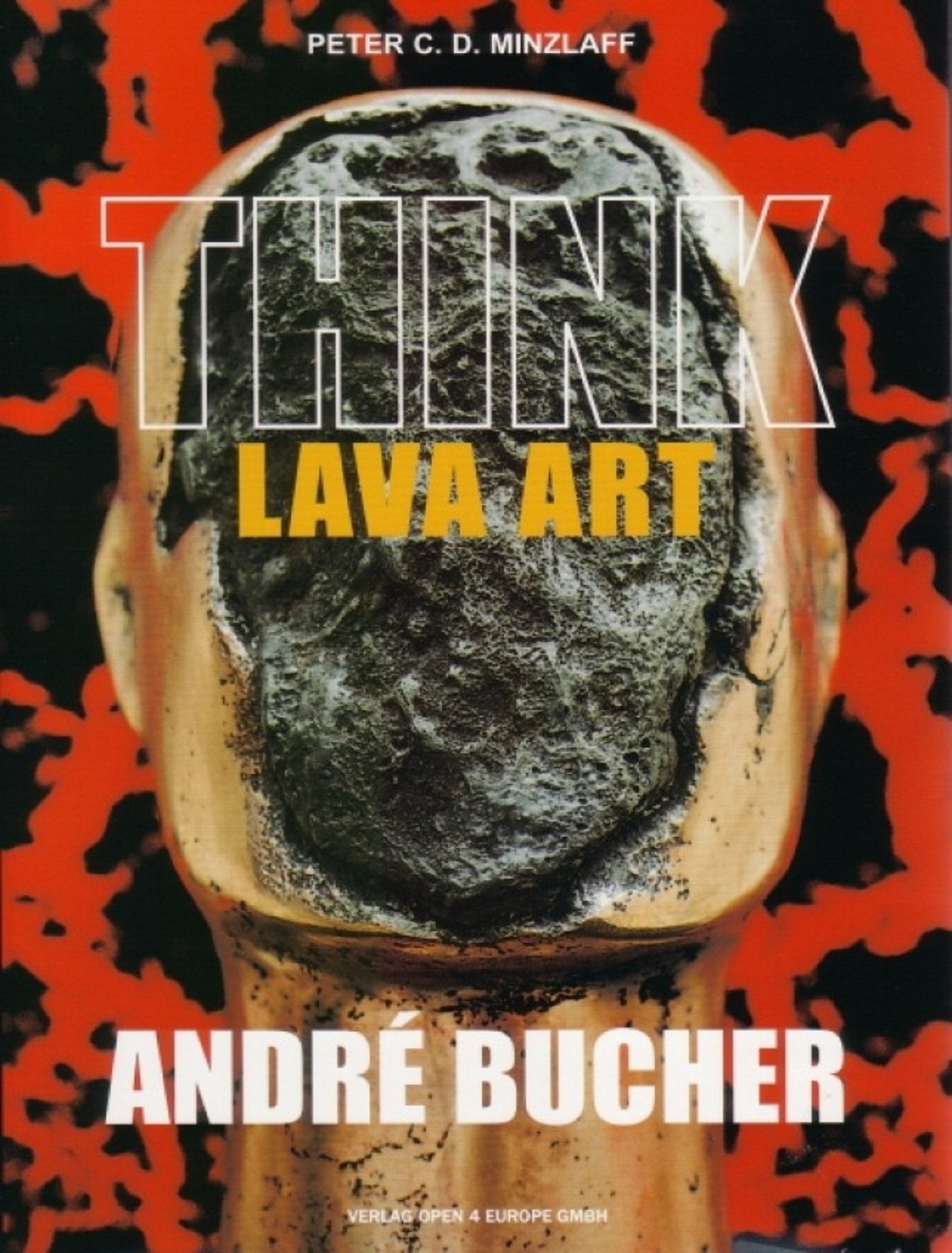 André Bucher, Think Lava Art