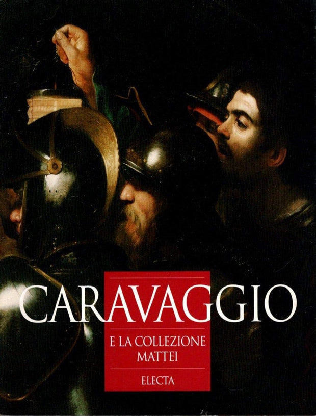 Caravaggio e la collezione Mattei