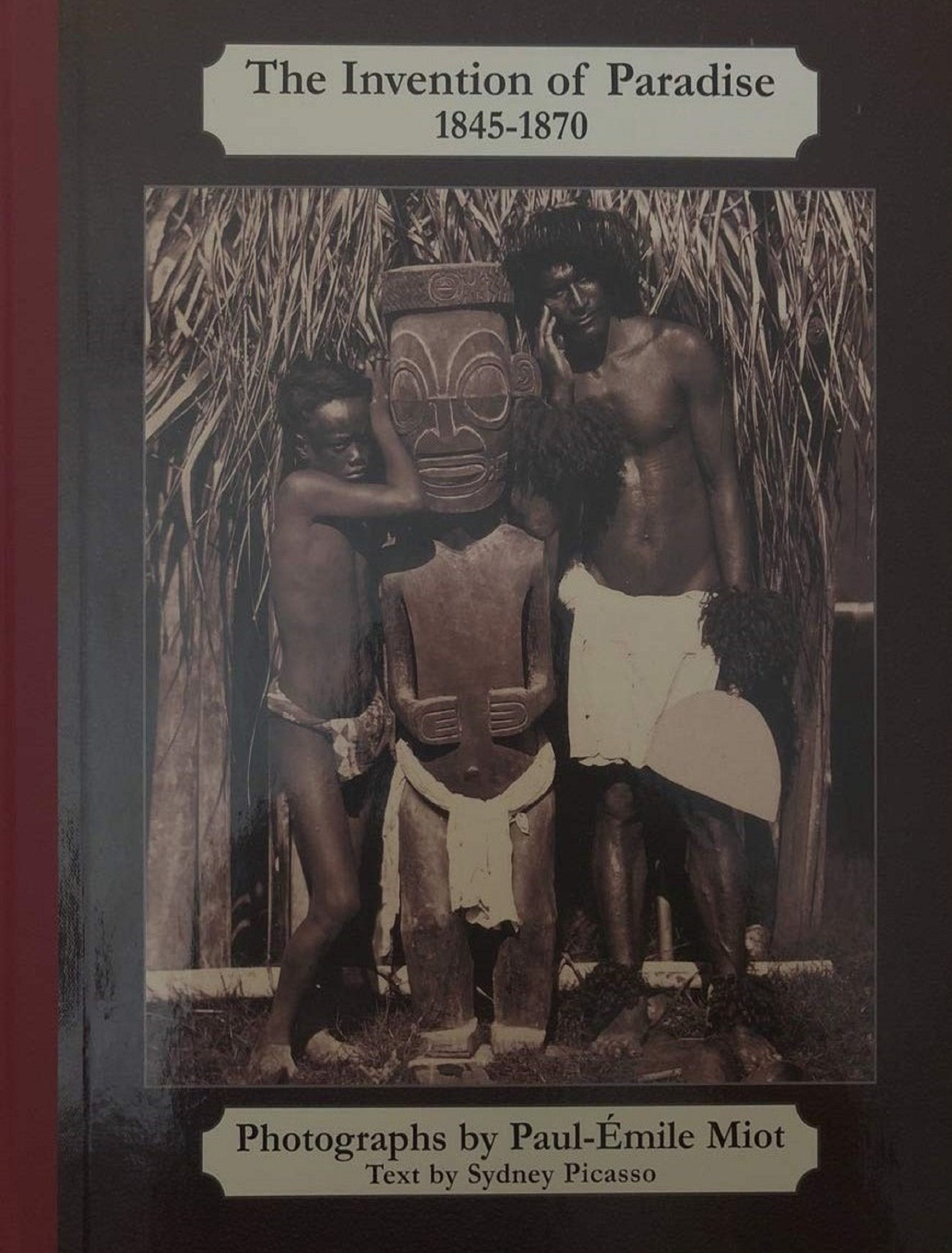 The invention of Paradise 1845-1870