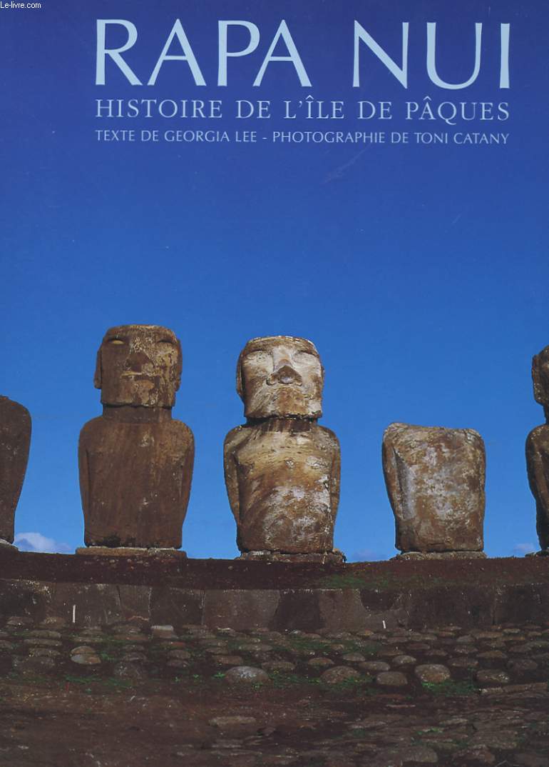 Rapa Nui, Histoire de l'Île de Pâques