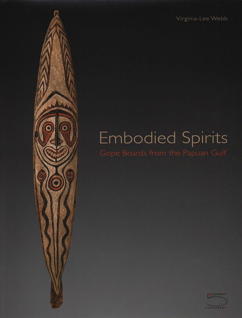 Embodies Spirits, Gope Board from the Papuan Gulf