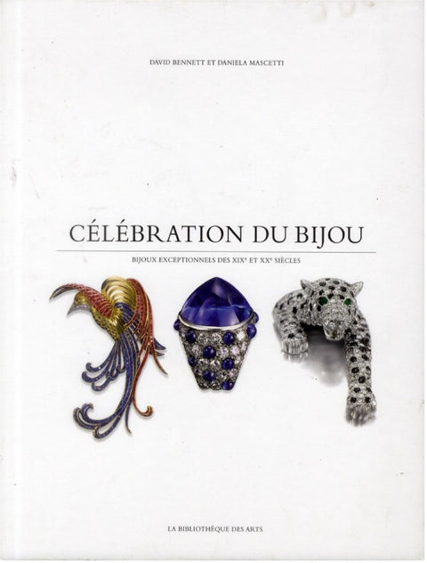Célébration du bijou - Bijoux exceptionnels des 19eme et 20eme siècles