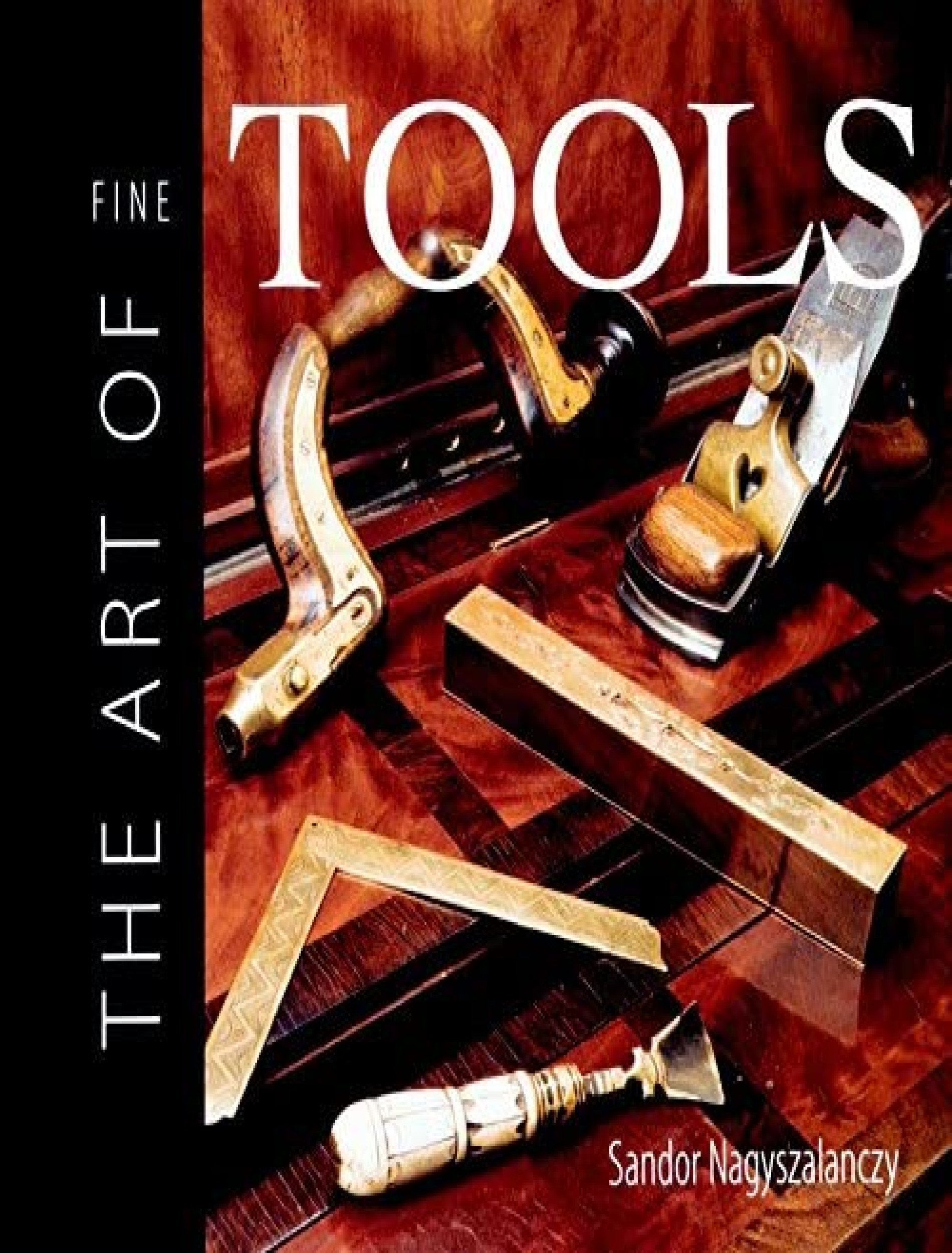 The Art of Fine Tools