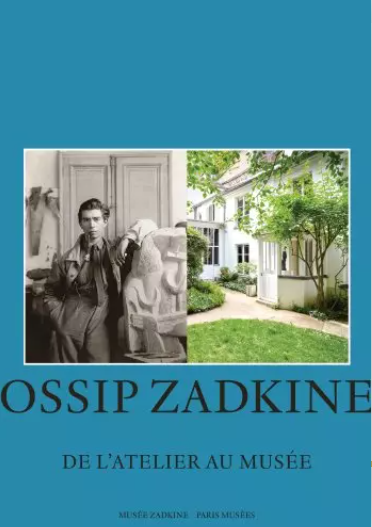 Ossip Zadkine, de l'atelier au musée