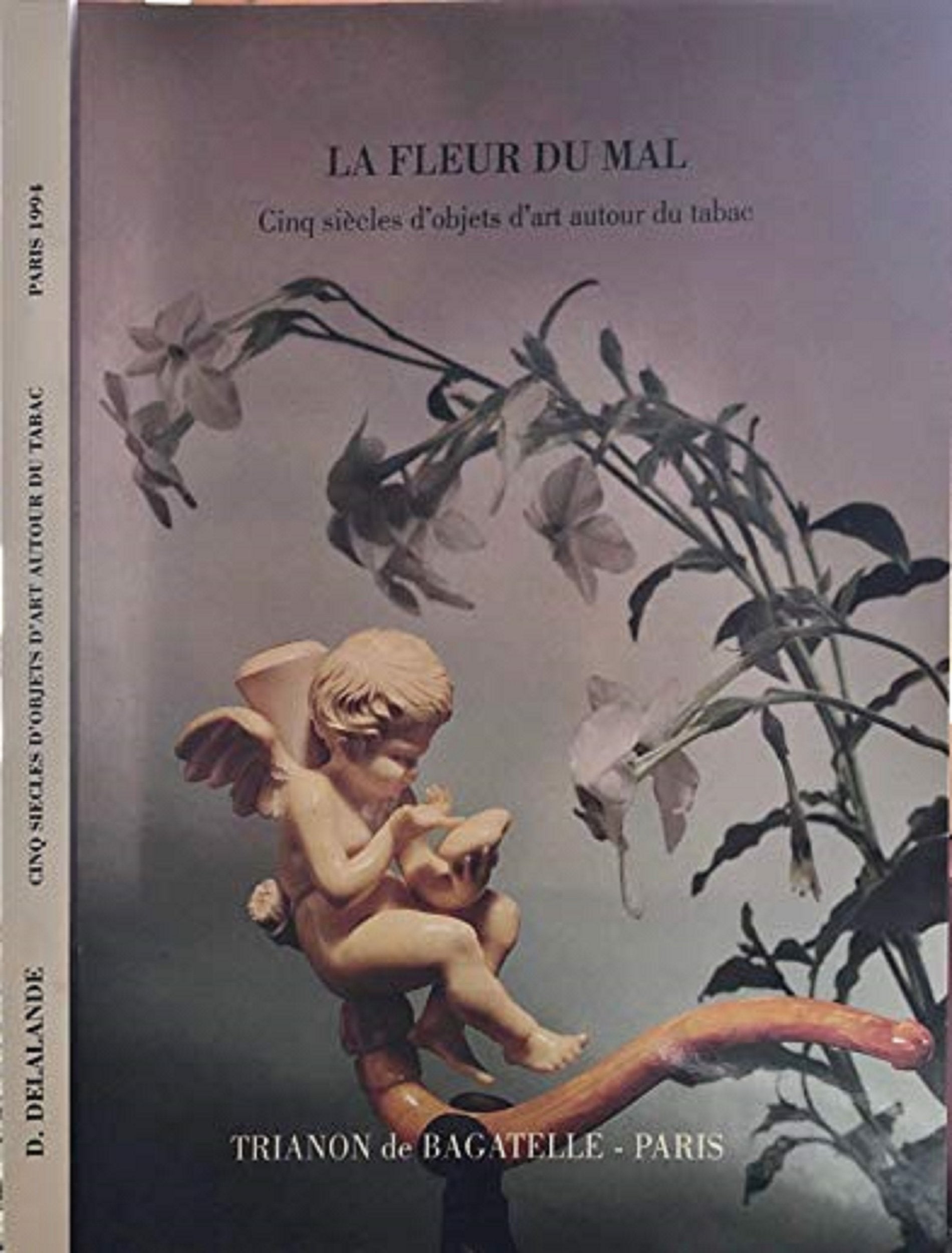 La fleur du mal, cinq siècles d'objets d'art autour du tabac