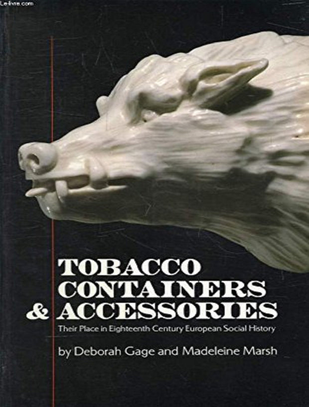 Tobacco Containers and accessories, Their Place in Eighteenth Century European Social History