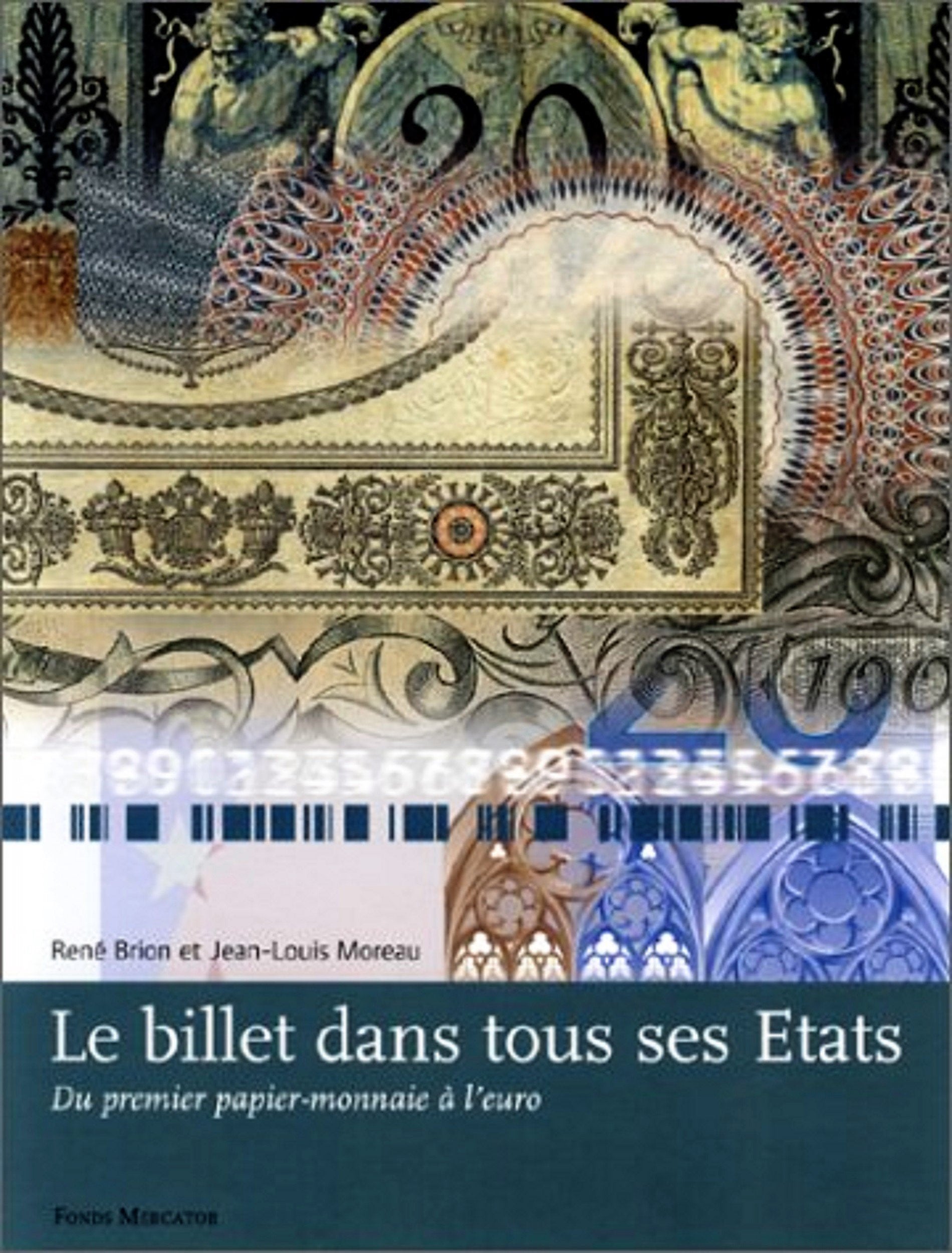 Le billet dans tous ses états, du premier papier monnaie à l'euro
