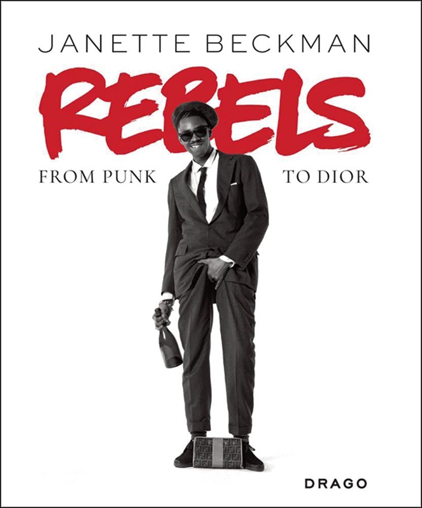 Rebels From Punk to Dior