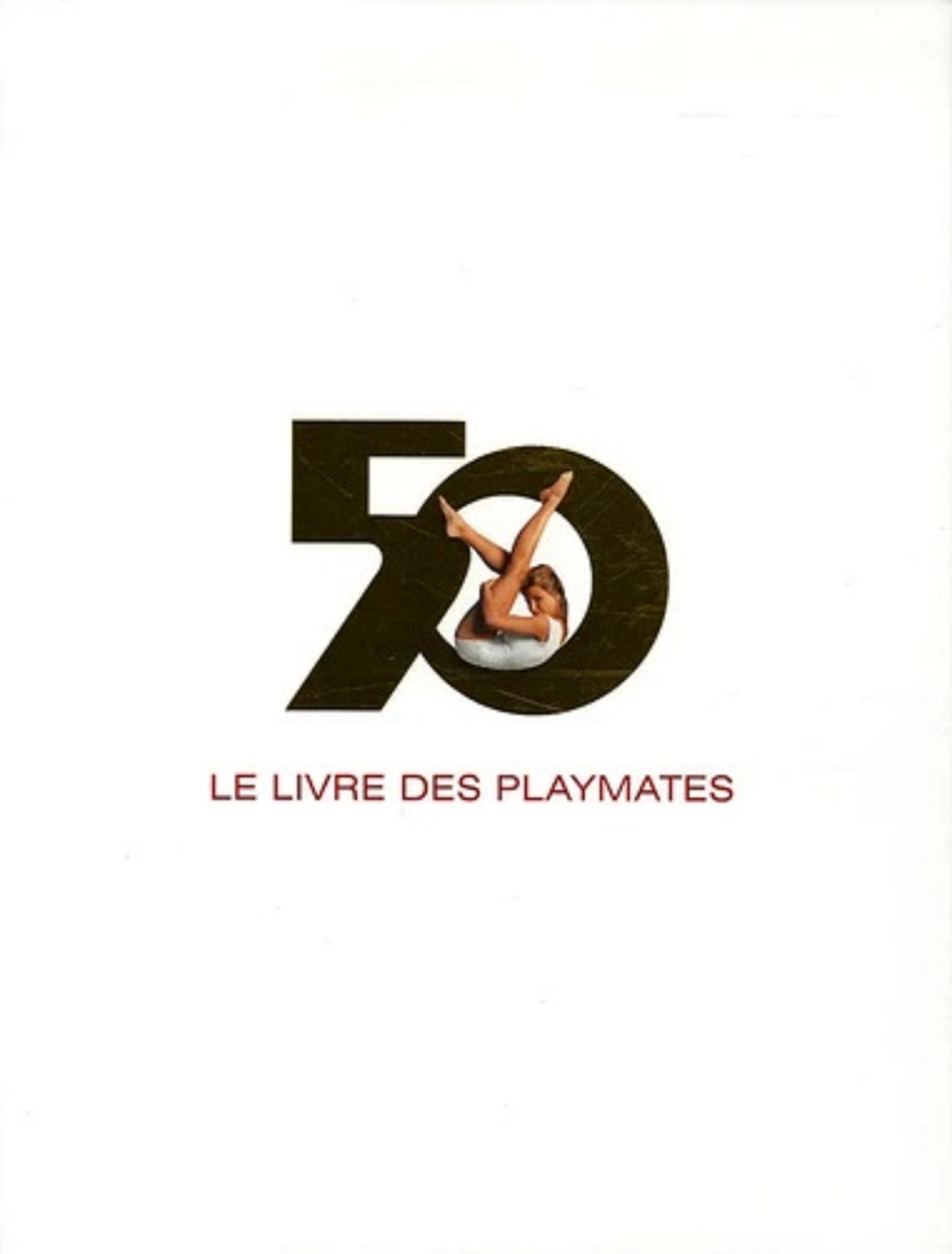 Le livre des playmates, six décennies de charme