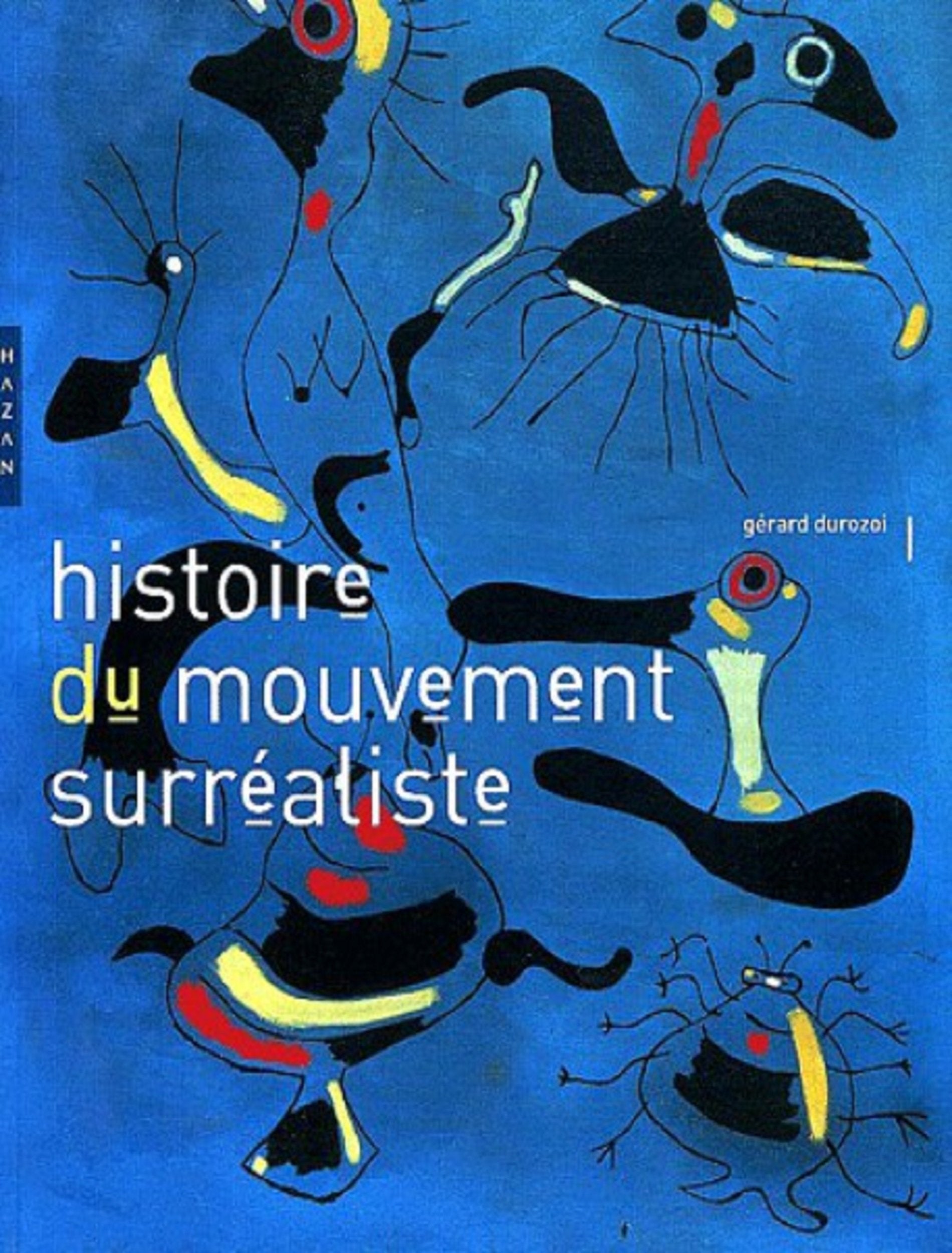 Histoire du mouvement surréaliste       
