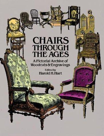 Chairs Through the Ages: A Pictorial Archive of Woodcuts Engravings