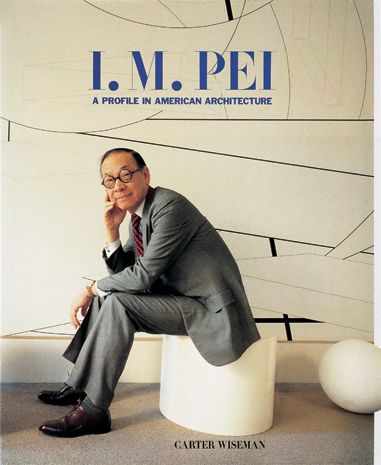 The Architecture of I.M. Pei