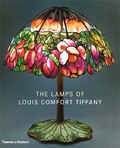 The Lamps of Louis Comfort Tiffany