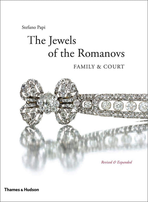 The Jewels of the Romanovs: Family and Court