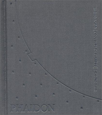 Tadao Ando: Couleurs De Lumière