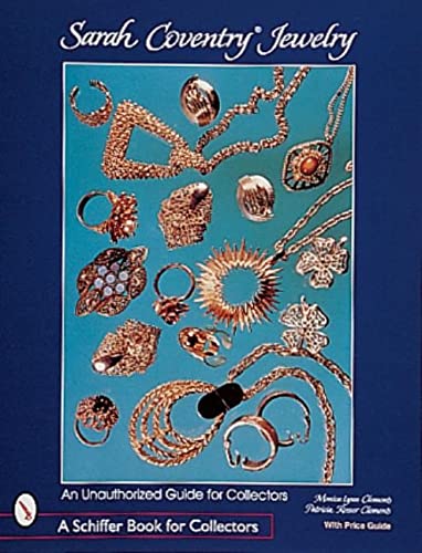 Sarah Coventry Jewelry: An Unauthorized Guide for Collectors