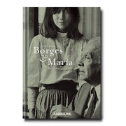 Jorge Luis Borges & Maria Kodama : The Infinite Encounter