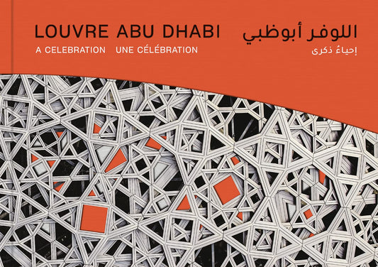 Louvre Abu Dhabi: A Celebration