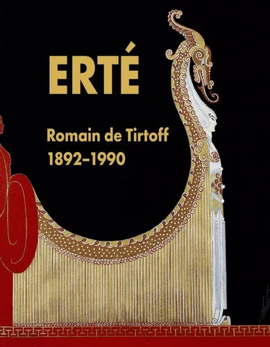 Erté: Romain de Tirtoff 1892-1990