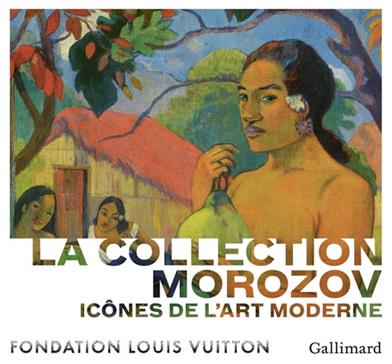La Collection Morozov, icônes de l'Art Moderne
