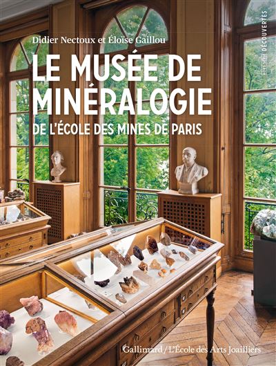 Le musée de Minéralogie de l'École des Mines de Paris