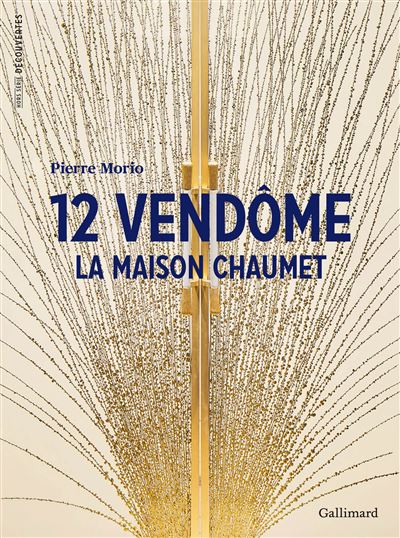 12 Vendôme : La Maison Chaumet