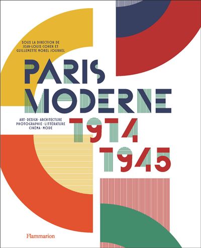 Paris Moderne, 1914-1945