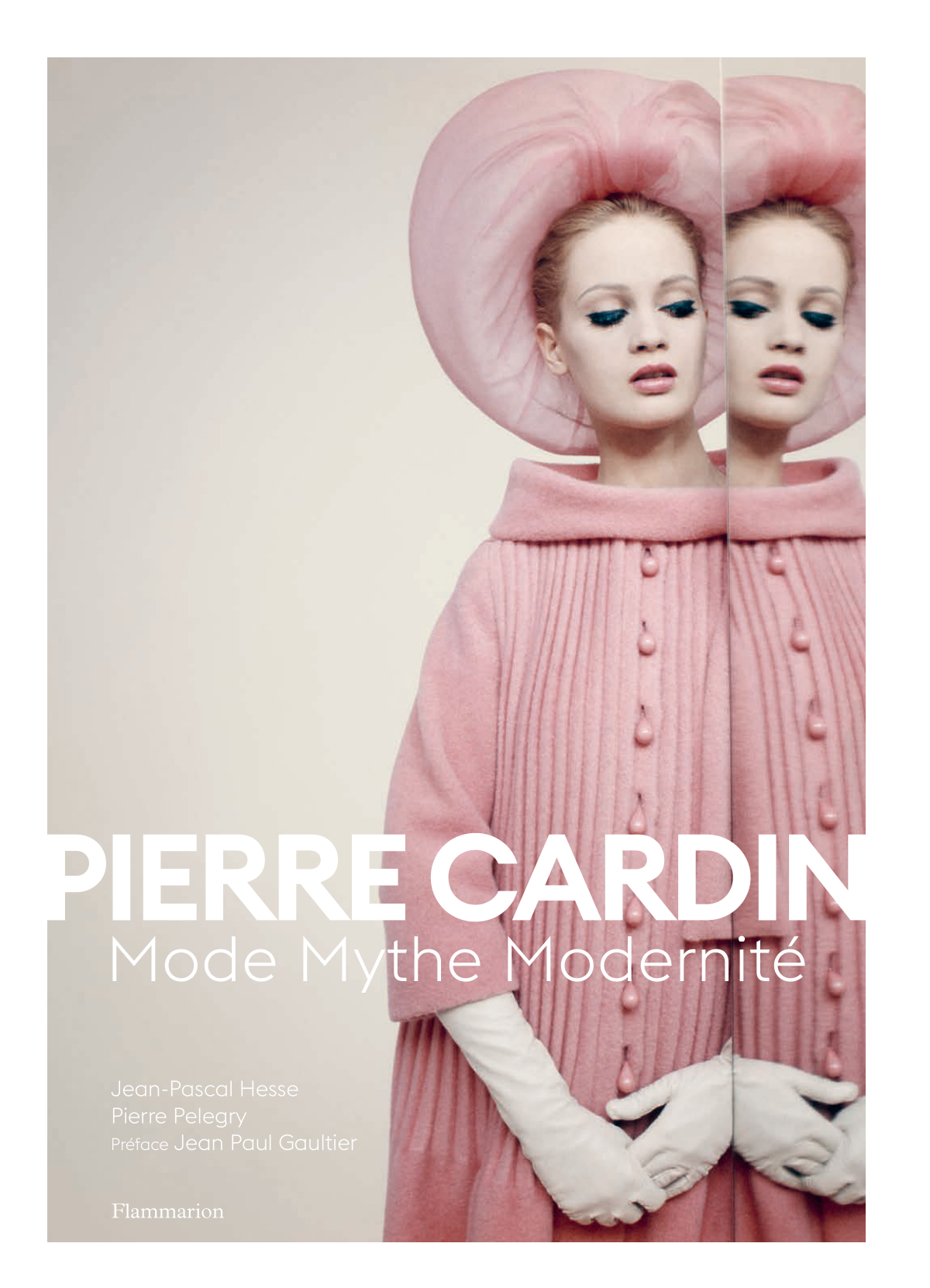 Pierre Cardin : Mode, Mythe et Modernité