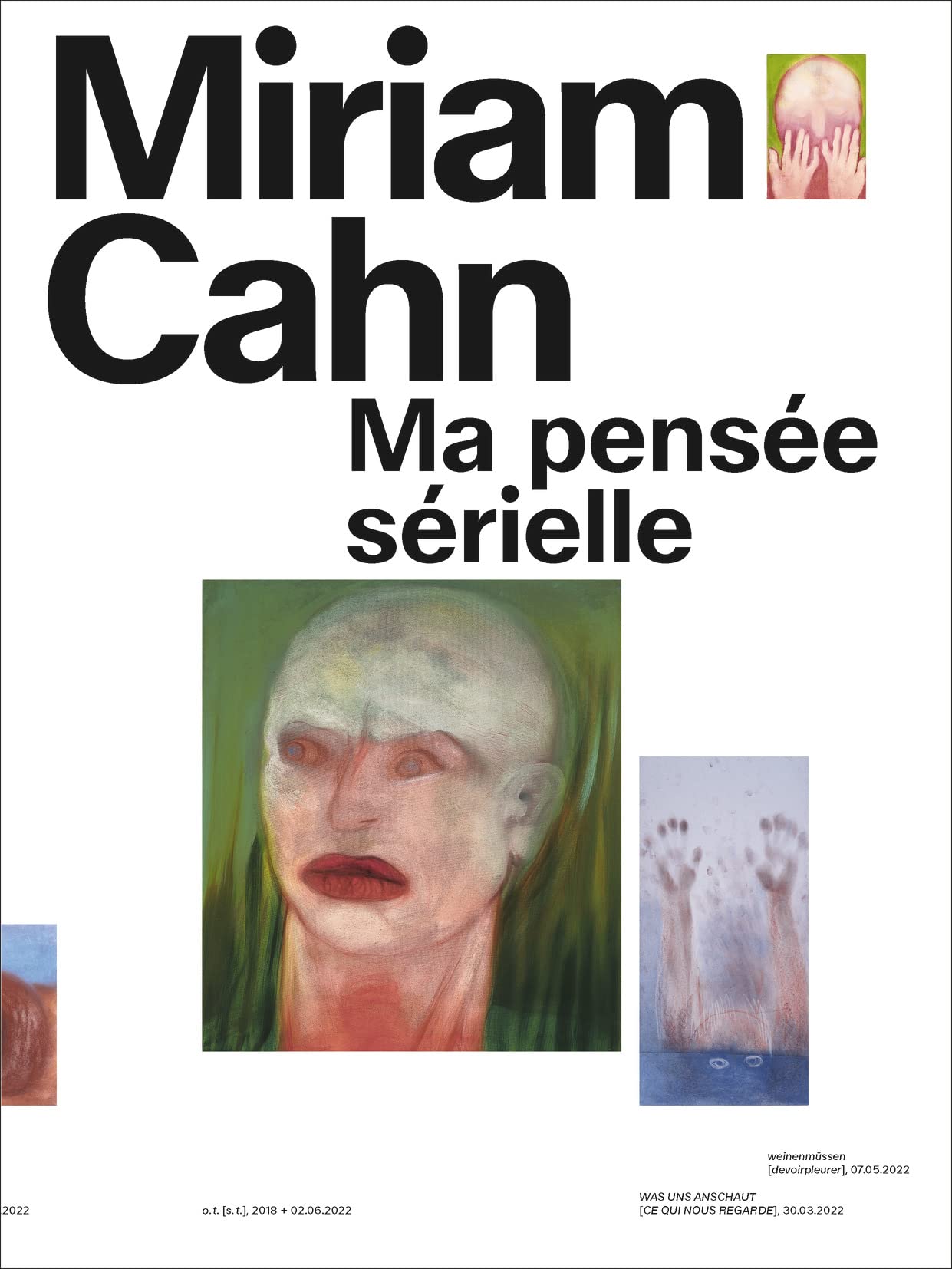 Miriam Cahn, ma pensée sérielle