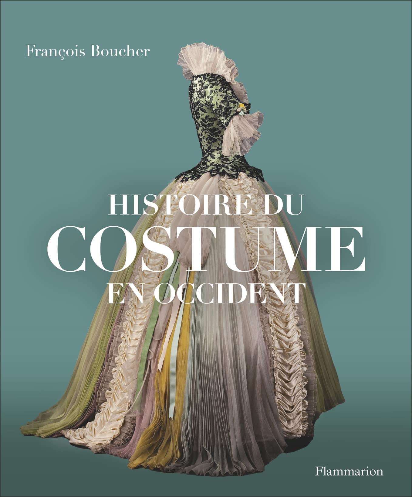 Histoire du costume en Occident: Des origines à nos jours