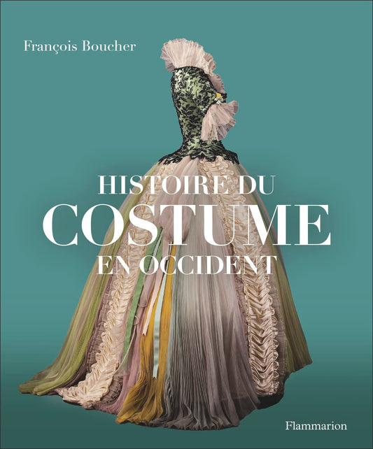 Histoire du costume en Occident: Des origines à nos jours