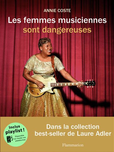 Les femmes musiciennes sont dangereuses