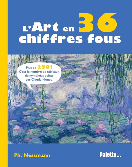 L'Art en 36 chiffres fous